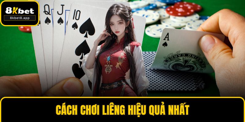 Cách chơi liêng hiệu quả nhất