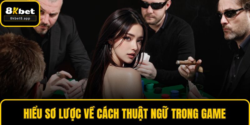 Hiểu sơ lược về cách thuật ngữ trong game