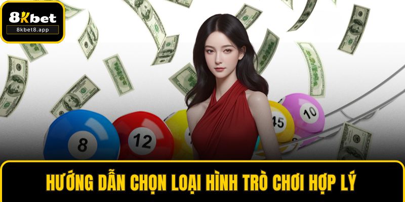 Hướng dẫn chọn loại hình trò chơi hợp lý
