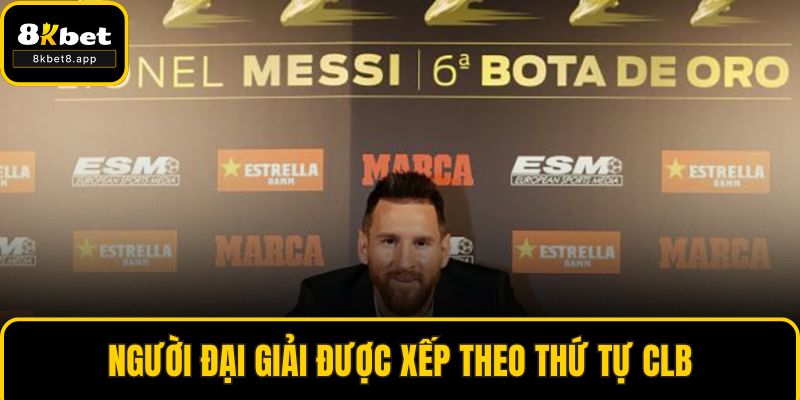 Người đại giải được xếp theo thứ tự CLB